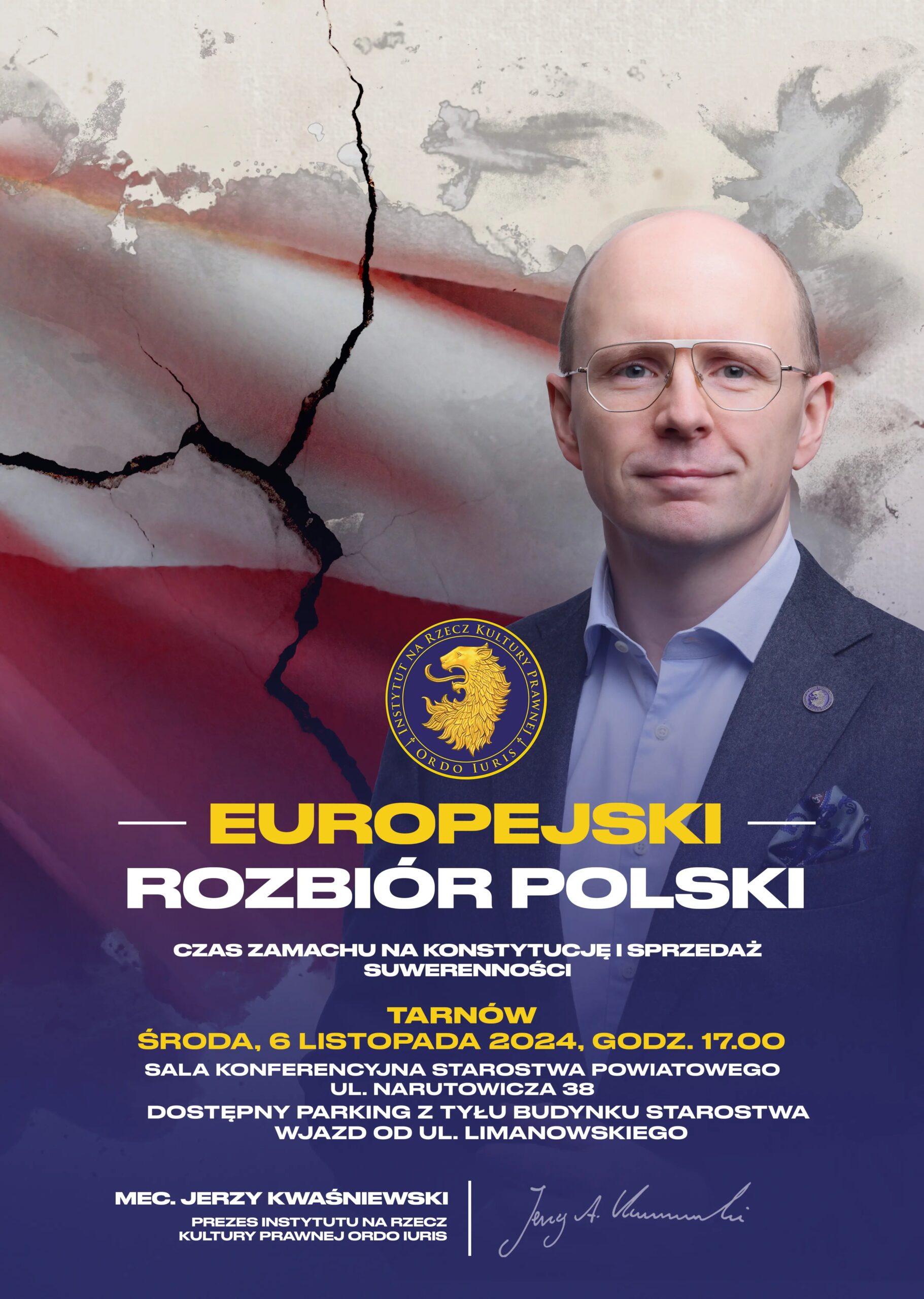 Europejski rozbiór Polski. Czas zamachu na Konstytucję i sprzedaż suwerenności – spotkanie z adw. Jerzym Kwaśniewskim w Tarnowie