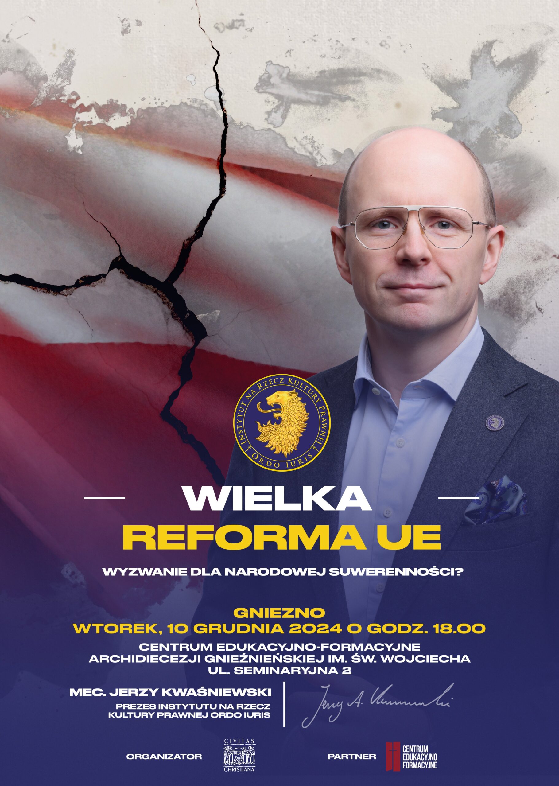 O reformach Unii Europejskiej i suwerenności Polski – spotkania z adw. Jerzym Kwaśniewskim w Piotrkowie i Gnieźnie