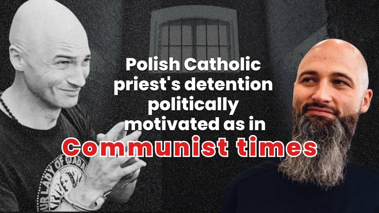 Fr. Olszewski’s detention is politically motivated and sets new precedent in post-communist Poland